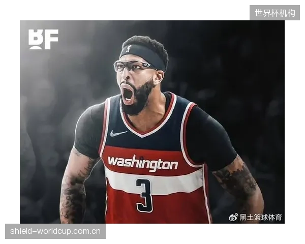 奇才二月重磅交易迎双核，安东尼·戴维斯加盟华盛顿彻底改变东部季后赛格局。